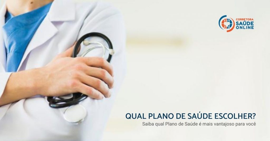 Qual Plano de Saúde escolher?