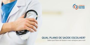 Qual Plano de Saúde escolher?